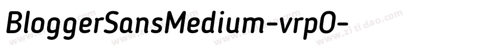 BloggerSansMedium-vrpO字体转换