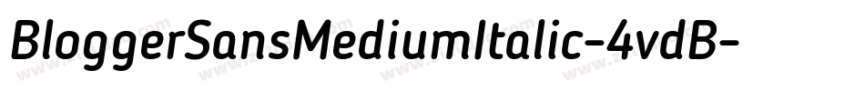 BloggerSansMediumItalic-4vdB字体转换