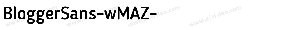 BloggerSans-wMAZ字体转换