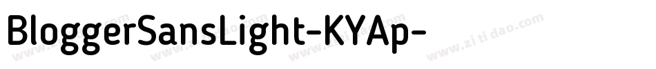 BloggerSansLight-KYAp字体转换