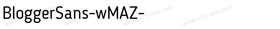 BloggerSans-wMAZ字体转换