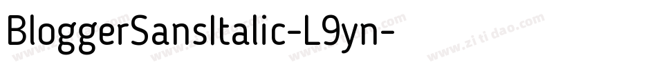 BloggerSansItalic-L9yn字体转换