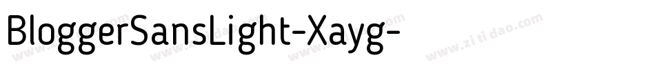 BloggerSansLight-Xayg字体转换