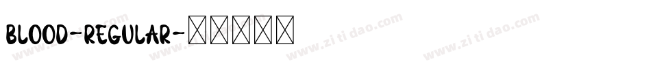 Blood-Regular字体转换