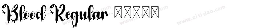 Blood-Regular字体转换