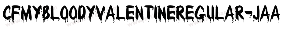CfMyBloodyValentineRegular-jAal字体转换