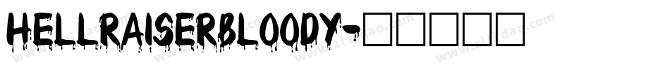 HellraiserBloody字体转换