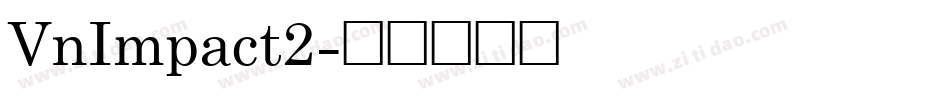 VnImpact2字体转换
