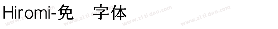 Hiromi字体转换