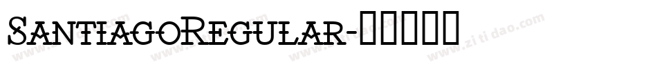 SantiagoRegular字体转换