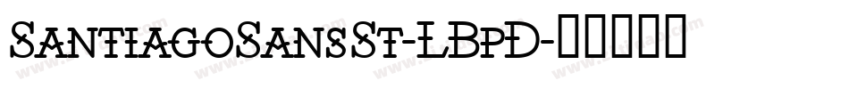 SantiagoSansSt-LBpD字体转换