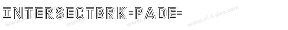 IntersectBrk-PAdE字体转换