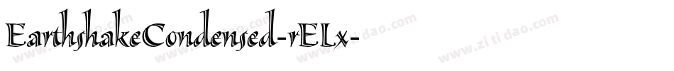 EarthshakeCondensed-rELx字体转换