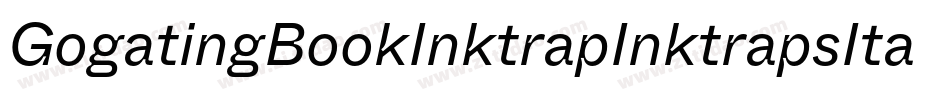 GogatingBookInktrapInktrapsItalic-vdj7字体转换