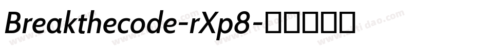 Breakthecode-rXp8字体转换