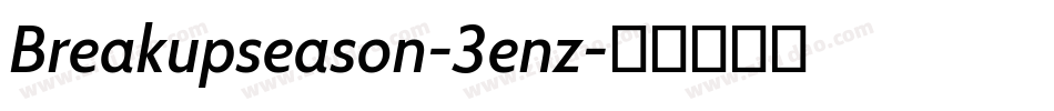 Breakupseason-3enz字体转换