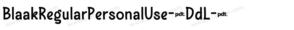 BlaakRegularPersonalUse-9DdL字体转换