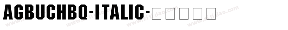 AGBuchBQ-Italic字体转换