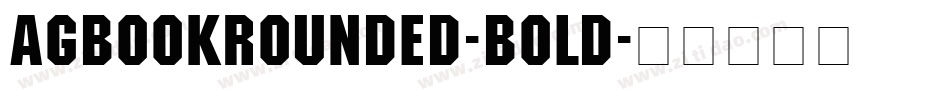 AGBookRounded-Bold字体转换