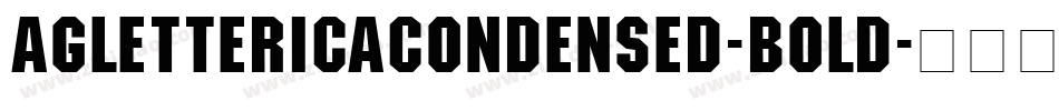 AGLettericaCondensed-Bold字体转换