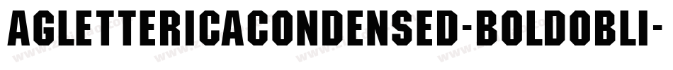 AGLettericaCondensed-BoldObli字体转换