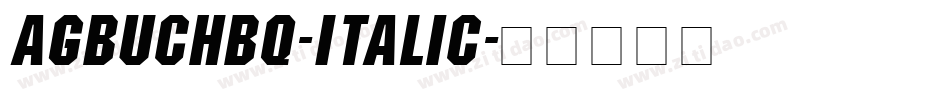 AGBuchBQ-Italic字体转换
