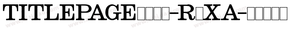 TitlePage1600-R0XA字体转换