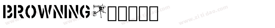 Browning字体转换