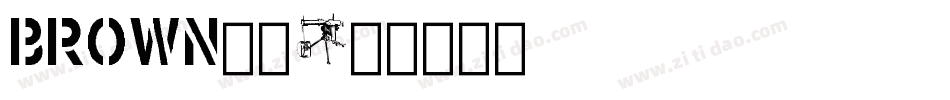 brown字体字体转换