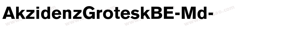 AkzidenzGroteskBE-Md字体转换