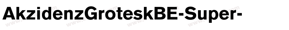 AkzidenzGroteskBE-Super字体转换