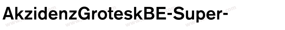 AkzidenzGroteskBE-Super字体转换