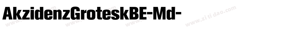 AkzidenzGroteskBE-Md字体转换