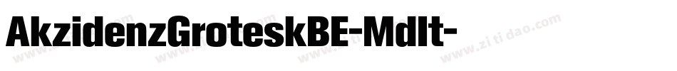 AkzidenzGroteskBE-MdIt字体转换