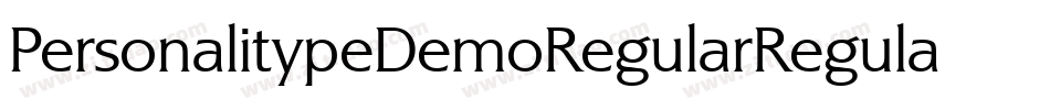 PersonalitypeDemoRegularRegular-ExRr字体转换