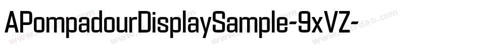 APompadourDisplaySample-9xVZ字体转换
