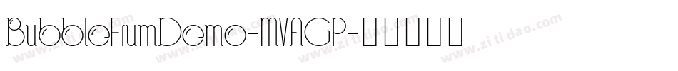 BubbleFrumDemo-MVAGP字体转换