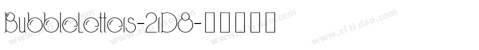 BubbleLetters-2rD8字体转换
