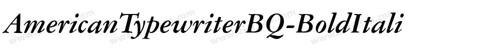 AmericanTypewriterBQ-BoldItalic字体转换