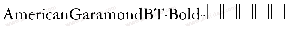 AmericanGaramondBT-Bold字体转换