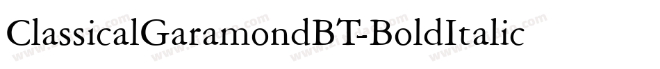 ClassicalGaramondBT-BoldItalic字体转换
