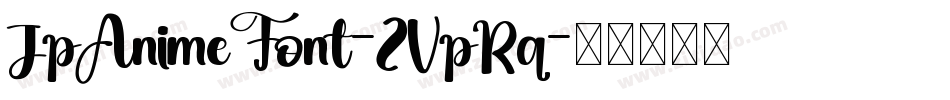 JpAnimeFont-ZVpRq字体转换