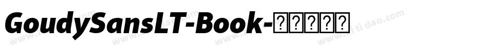 GoudySansLT-Book字体转换
