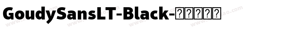 GoudySansLT-Black字体转换