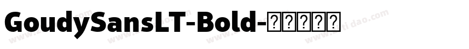 GoudySansLT-Bold字体转换