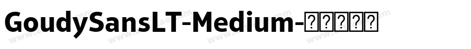 GoudySansLT-Medium字体转换
