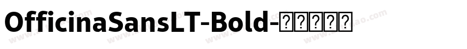 OfficinaSansLT-Bold字体转换