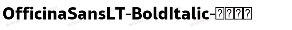OfficinaSansLT-BoldItalic字体转换