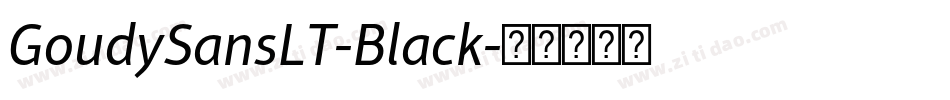 GoudySansLT-Black字体转换
