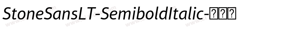 StoneSansLT-SemiboldItalic字体转换